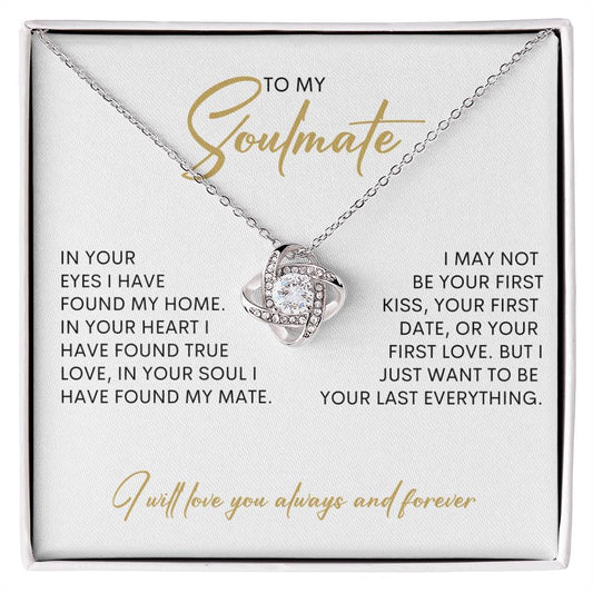 To My Soulmate | I Will Love You, Always & Forever - Love Knot Necklace