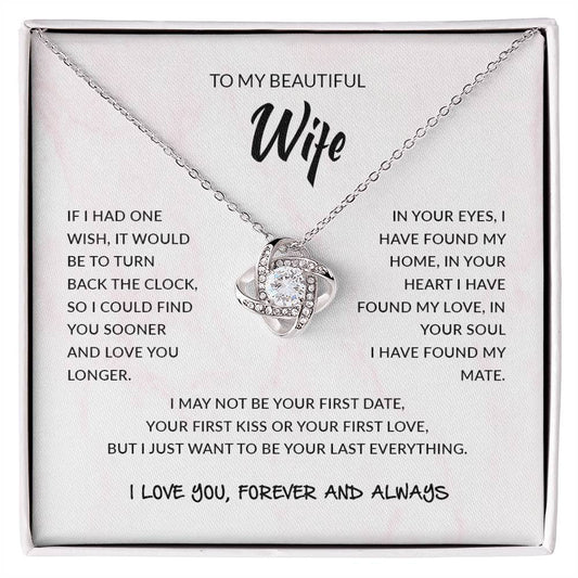 To My Beautiful Wife | I Love You, Forever & Always - Love Knot Necklace